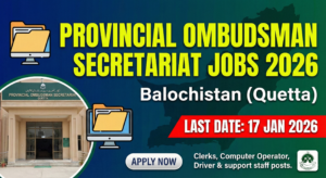 Provincial Ombudsman Secretariat Balochistan Jobs 2026