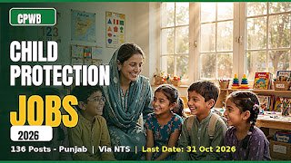 Child Protection & Welfare Bureau Punjab Jobs 2026 Advertisement